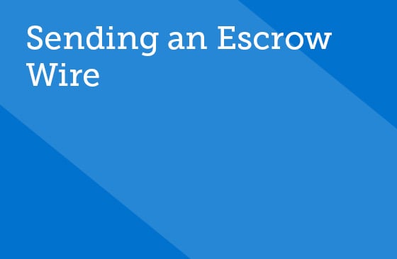 Send an escrow wire graphic