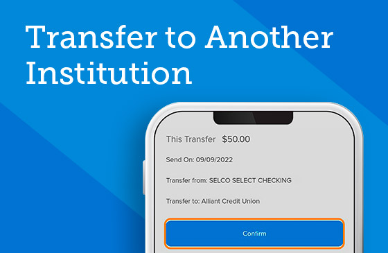 Transfer to another financial institution 